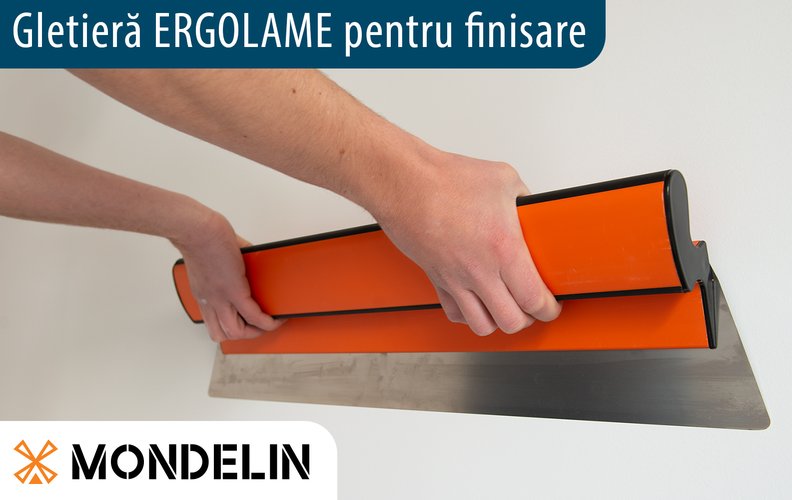 Gletiere Ergolame pentru finisare